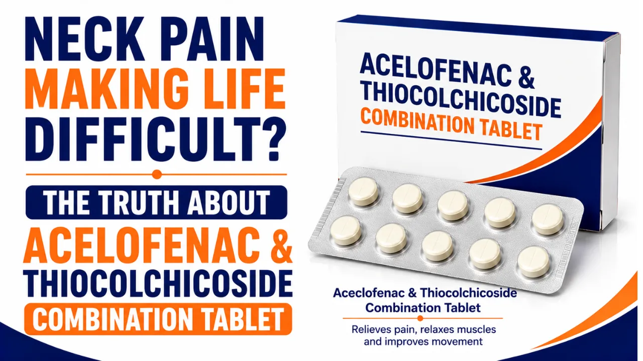 Aceclofenac Thiocolchicoside tablet uses in Hindi | गर्दन घुमाना भी मुश्किल हो गया है? असेक्लोफेनैक और थायोकोलचिकोसाइड कॉम्बिनेशन की सच्ची जानकारी