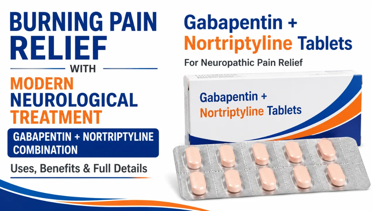 Gabapentin and Nortriptyline tablet uses in Hindi | गैबापेंटिन और नॉर्ट्रिप्टिलाइन की पूर्ण जानकारी व पूरा विवरण